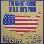 The Mourning Reign, T.C. Atlantic, The Mystic Tide... - The Finest Hours Of U.S. 60's Punk