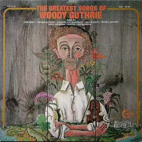 Woody Guthrie - The Greatest Songs Of Woody Guthrie