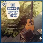 The Carter Family, Pee Wee King, Sons Of The Pioneers... - The History Of Country Music Volume I