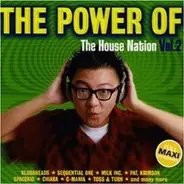 Love & fate, Milk Inc, PXT, Red 5, C-Mania, u.a - The Power Of The House Nation Vol. 2