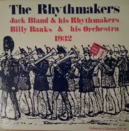 Jack Bland & His Rhythmakers, Billy Banks & His Orchestra - The Rhythmakers