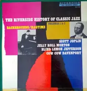 Cakewalk, Jelly Roll Morton, Fred Van Eps a.o. - The Riverside History Of Classic Jazz, Vol. 1 & 2