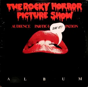 Soundtrack - The Rocky Horror Picture Show - The Original Audience Par-Tic-I-Pation Album