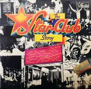 The Livebords, Tony Sheridan, The Beatles, a.o. - The Star-Club Story
