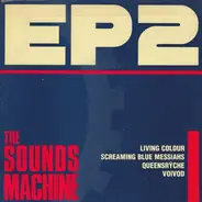 Living Colour, Screaming Blue Messiahs, Queensryche, Voivod - The Sounds Machine EP 2