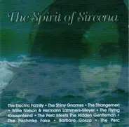 The Strangemen, The Shiny Gnomes, The Perc - The Spirit Of Sireena
