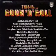 Buddy Knox, Cylde Mc Phatter, Chuck Berry... a.o. - This Is ... Rock 'N'Roll