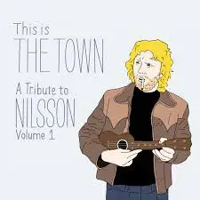 Jenny O - This Is The Town (A Tribute To Nilsson Volume 1)