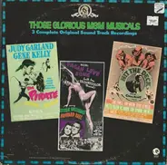 Judy Garland, Gene Kelly, Howard Keel - Those glorious MGM Musicals
