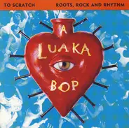 A.R. Kane / Jorge Ben / David Byrne a.o. - To Scratch That Itch - A Luaka Bop Compilation
