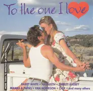 The Flamingos, Love Unlimited, u. a. - To The One I Love
