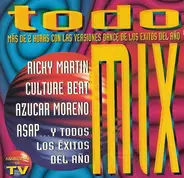 CCCp, Azucar Moreno, u. a. - Todo Mix (Más De 2 Horas Con Las Versiones Dance De Los Exitos Del Año)
