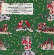 Louis Philippe, Wilfried, Gregory Webster, Penguins - Tribute To Christmas