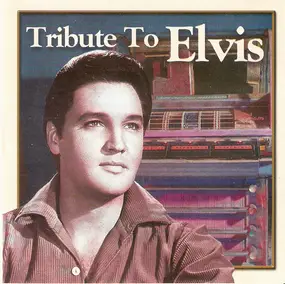 Various Artists - Tribute to Elvis