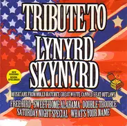 Outlaws, Pat Travers a.o. - Tribute To Lynyrd Skynyrd