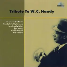 Various Artists - Tribute To W.C.Handy
