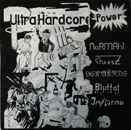 Normal, Inferno, Bluttat - Ultra Hardcore Power