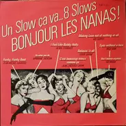 Billy Idol, Steve Levine, Thomas Kesler, a.o. - Un Slow Ça Va... 8 Slows Bonjour Les Nanas !