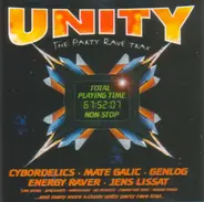 Merlyn, Legal Mission, Cybordelics a.o. - Unity - The Party Rave Trax