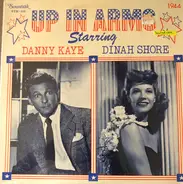 Danny Kaye, Dinah Shore - Up In Arms 'Starring Danny Kaye, Dinah Shore' from the Original Soundtrack