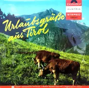 Felsenwandler a.o. - Urlaubsgrüße Aus Tirol