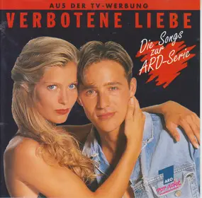Take That - Verbotene Liebe - Die Songs Zur Ard-Serie