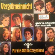 Hildegard Knef / Roy Black / a.o. - Vergißmeinnicht - Stern-Stunde Der Musik
