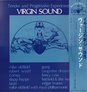 Mike Oldfield, Robert Wyatt, Tangerine Dream, Gong... - Virgin Sound