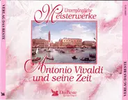 Vivaldi / Corelli / Albinoni a.o. - Vivaldi Und Seine Zeit