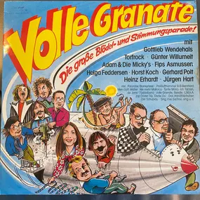 Various Artists - Volle Granate/Die große Blödel- und Stimmungsparade!