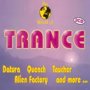 Datura, Quench, a.o. - The world of trance