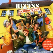 Atomic Kitten / Steppenwolf / Myra a.o. - Walt Disney Pictures Presents 'Recess - School's Out' Movie Soundtrack