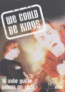 The LA´s / Ocean Colour Scene / Longpigs a.o. - We Could Be Kings - 16 Indie Guitar Videos On DVD
