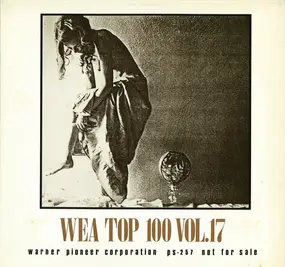 Various Artists - WEA Top 100 Vol. 17