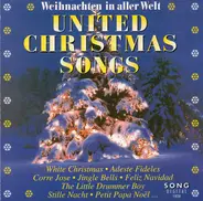 Meraner Kinderchor, Mandingo, Sergio Teran a.o. - Weihnachten In Aller Welt - United Christmas Songs