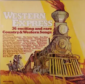 Bob Wills - Western Express (36 Exciting And Rare Country & Western Songs)