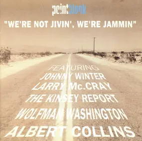 Various Artists - We're Not Jivin', We're Jammin