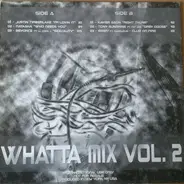 Justin Timberlake, Natasha, a.o. - Whatta Mix Vol. 2