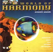 Fleetwood Mac / Santana / Ennio Morricone a.o. - World Of Harmony - Acoustic Sounds
