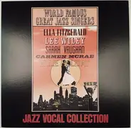 Ella Fitzgerald, Billie Holiday, Sarah Vaughan - World Famous Great Jazz Singers - Jazz Vocal Collection