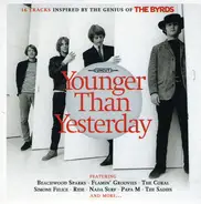 Various - Younger Than Yesterday (16 Tracks Inspired By The Genius Of The Byrds)