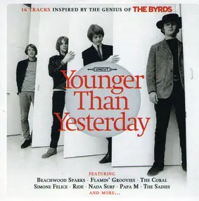 Various Artists - Younger Than Yesterday (16 Tracks Inspired By The Genius Of The Byrds)