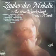 Zauber Der Melodie - Aus Dem Wunderland Der Musik