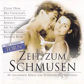 Various Artists - Zeit Zum Schmusen - 14 Traumhafte Songs Zum Schmusen Und Kuscheln