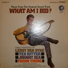 Leroy Van Dyke - Music From The Original Sound Track 'What Am I Bid?'
