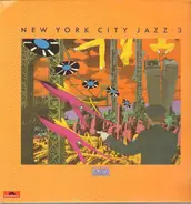 Randy Weston / Michael Jackson / Dave Burrell a.o. - New York City Jazz 3