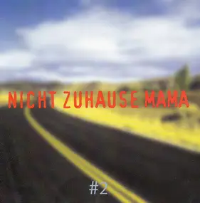 Various Artists - Nicht zuhause Mama