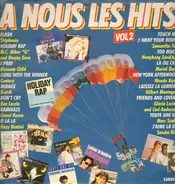 Stephanie, M.C. Miker 'G' And Deejay Sven, a.o. - À Nous Les Hits Vol2