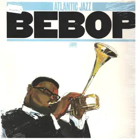 Dizzy Gillespie - Atlantic Jazz - Bebop