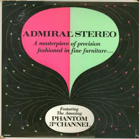 Henry Jerome - Admiral Stereophonic Demonstration Record Featuring Exclusive Phantom 3rd Channel